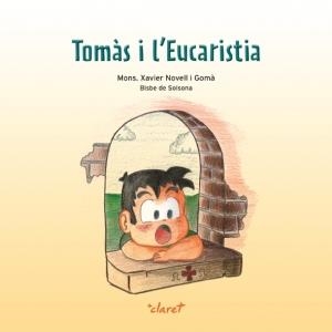 TOMAS I L'EUCARISTIA | 9788498464849 | NOVELL I GOMÀ, XAVIER