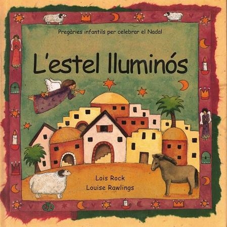 L'ESTEL LLUMINÓS | 9788423651016 | ROCK, LOIS I RAWLINGS, LOUISE