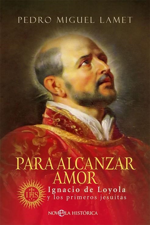 PARA ALCANZAR AMOR | 9788491649748 | LAMET, PEDRO MIGUEL