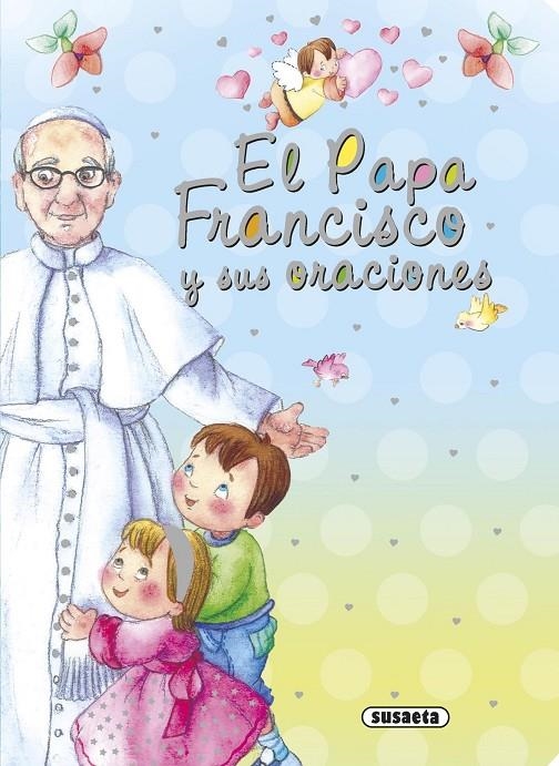 EL PAPA FRANCISCO Y SUS ORACIONES | 9788467741155 | DE BENITO, ANTONIO