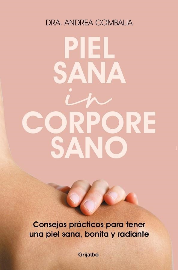 PIEL SANA IN CORPORE SANO | 9788425360343 | COMBALIA, DRA. ANDREA