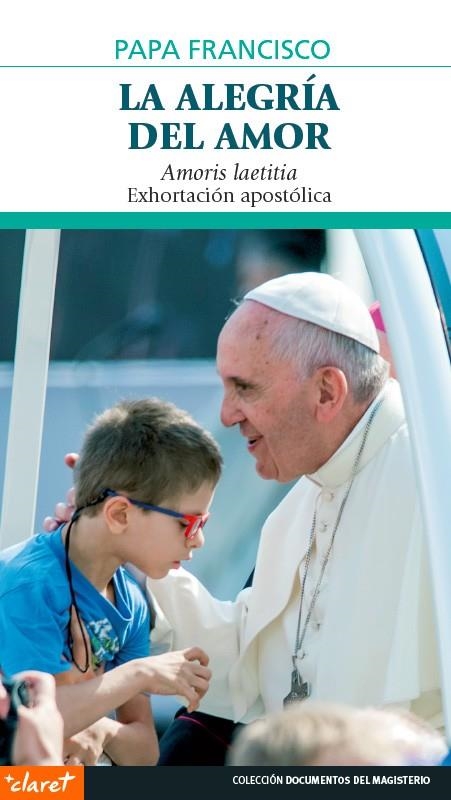 LA ALEGRIA DEL AMOR | 9788498465075 | JORGE MARIO BERGOGLIO, PAPA FRANCESC