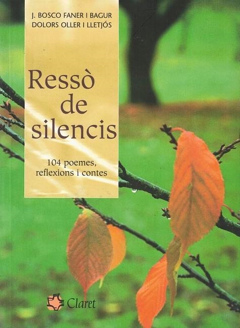 RESSÒ DE SILENCIS | 9788482976938 | FANER I BAGUR, J. BOSCO I OLLER I LLETJÓS, DOLORS