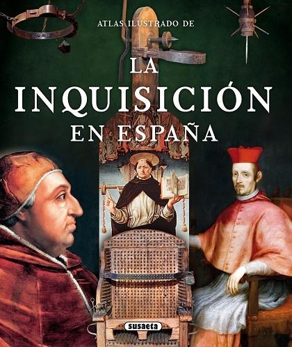 INQUISICION EN ESPAÑA, LA | 9788467733396 | BALASCH BLANCH, ENRIC/RUIZ ARRANZ, YOLANDA