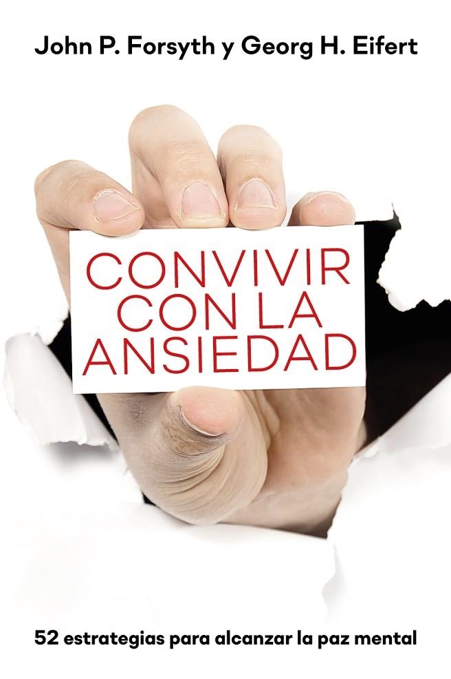 CONVIVIR CON LA ANSIEDAD | 9788427144910 | FORSYTH, JOHN P./EIFERT, GEORG H.