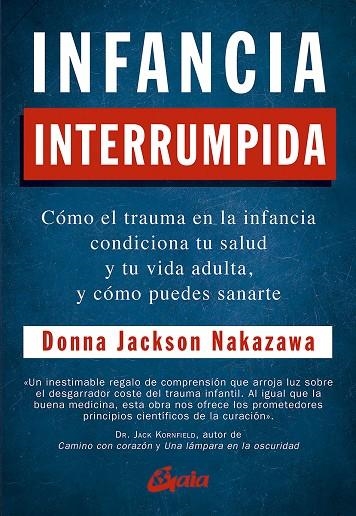 INFANCIA INTERRUMPIDA | 9788484458371 | JACKSON NAKAZAWA, DONNA