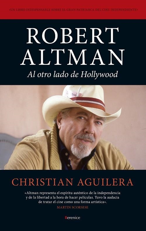 ROBERT ALTMAN. AL OTRO LADO DE HOLLYWOOD | 9788417954505 | CHRISTIAN AGUILERA