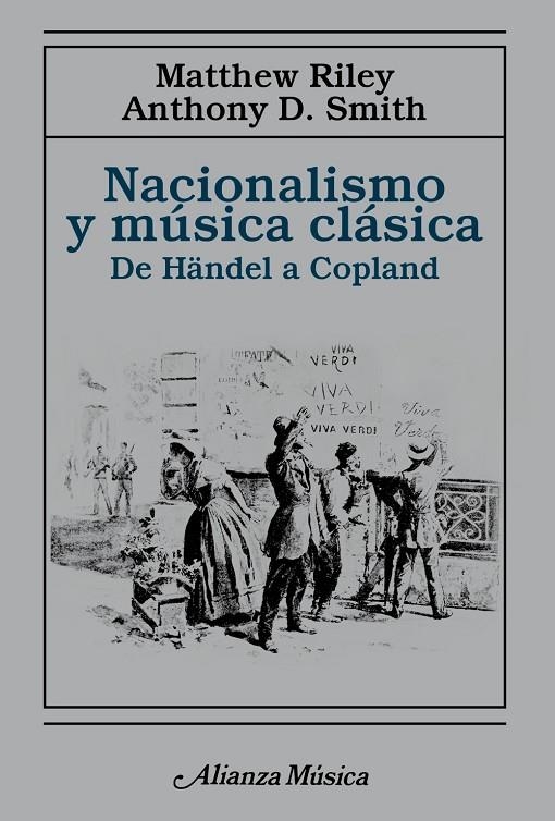 NACIONALISMO Y MÚSICA CLÁSICA | 9788491818915 | SMITH, ANTHONY D./RILEY, MATTHEW