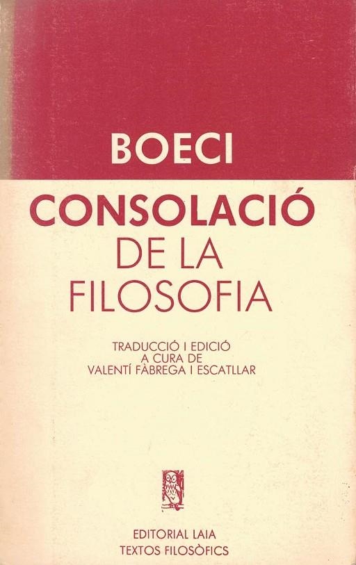 CONSOLACIÓ DE LA FILOSOFIA | 9788476683040 | BOECI