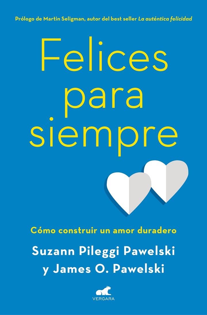 FELICES PARA SIEMPRE | 9788416076765 | PILEGGI PAWELSKI, SUZANN/PAWELSKI, PHD JAMES O.