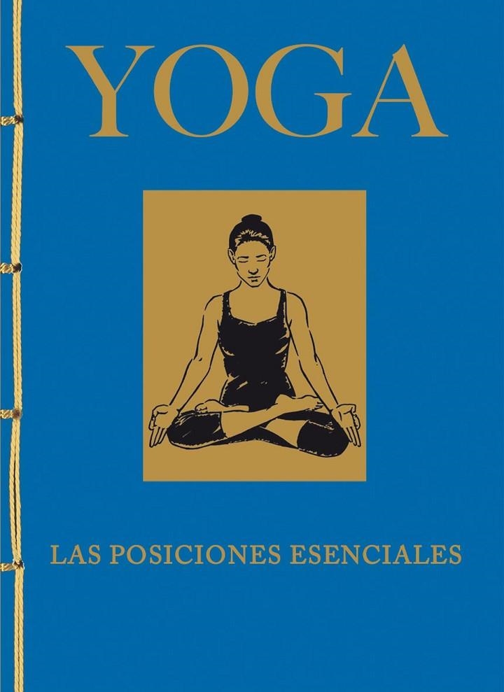 YOGA,LAS POSICIONES ESENCIALES | 9788499283326 | LYSYCIA, JACQUELINE MAY