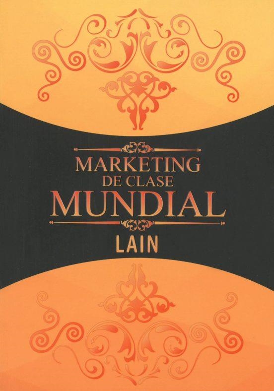 MARKETING DE CLASE MUNDIAL | 9788409052929 | GARCÍA CALVO, LAIN