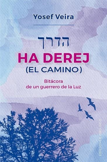 HA DEREJ (EL CAMINO) | 9788491116462 | VEIRA, YOSEF