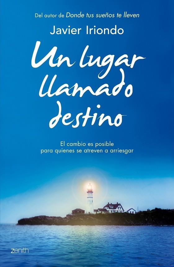 UN LUGAR LLAMADO DESTINO | 9788408128274 | IRIONDO, JAVIER