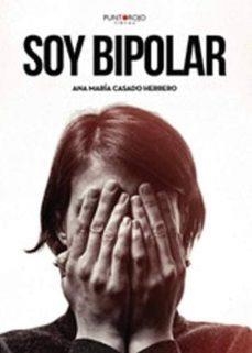 SOY BIPOLAR | 9788417715397 | CASADO HERRERO, ANA Mª