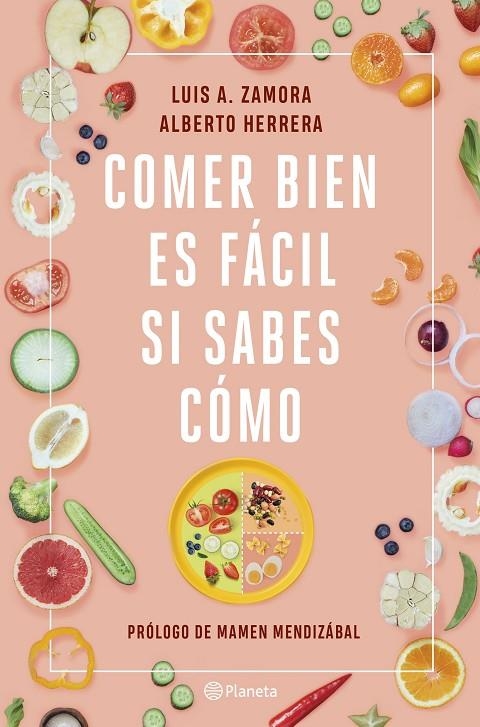 COMER BIEN ES FÁCIL SI SABES CÓMO | 9788408237211 | ZAMORA, LUIS A./HERRERA, ALBERTO