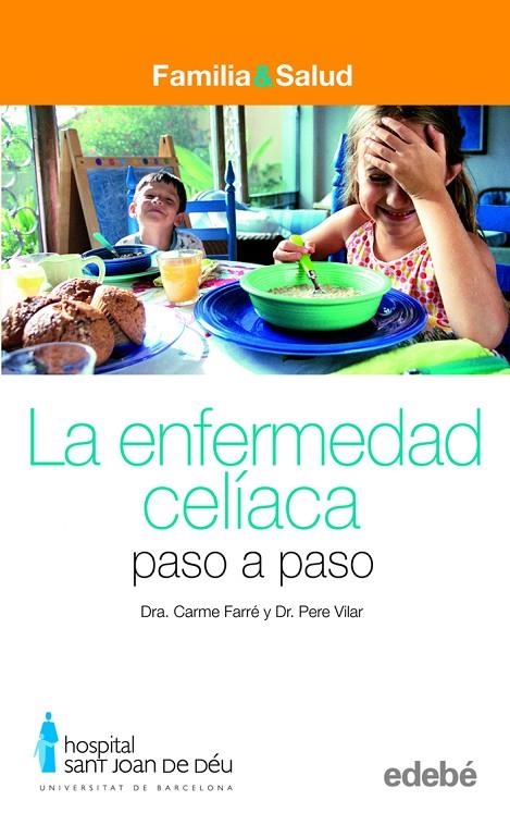 ENFERMEDAD CELIACA, LA | 9788423683000 | FARRE, DRA. CARME I DR PERE VILAR