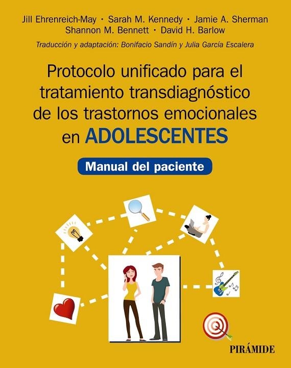 PROTOCOLO UNIFICADO PARA EL TRATAMIENTO TRANSDIAGNÓSTICO DE LOS TRASTORNOS EMOCI | 9788436843248 | EHRENREICH-MAY, JILL/KENNEDY, SARAH M./SHERMAN, JAMIE A./BENNETT, SHANNON M./BARLOW, DAVID H.