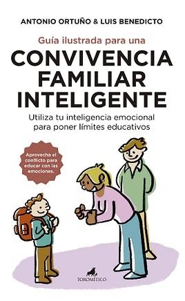 GUIA ILUSTRADA PARA UNA CONVIVENCIA FAMILIAR INTELIGENTE | 9788415943877 | ORTUÑO TERRIZA,ANTONIO