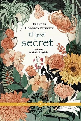 EL JARDÍ SECRET | 9788417998417 | BURNETT, FRANCES HODGSON