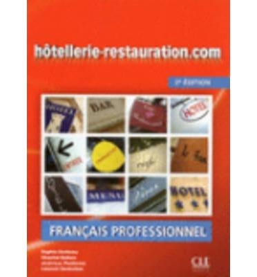 HÔTELLERIE-RESTAURATION.COM - 2E ÉDITION LIVRE+CD NIVEAU INT | 9782090380460 | -