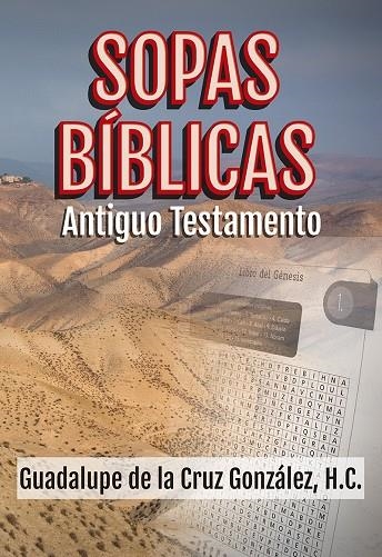 SOPAS BÍBLICAS ANTIGUO TESTAMENTO | 9788427145726 | DE LA CRUZ GONZALEZ, GUADALUPE