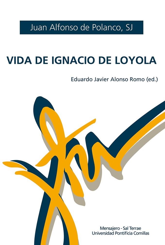 VIDA DE IGNACIO DE LOYOLA | 9788427145771 | POLANCO, JUAN ALFONSO