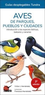 AVES DE PARQUES PUEBLOS Y CIUDADES 3ªED | 9788418458194 | AA.VV