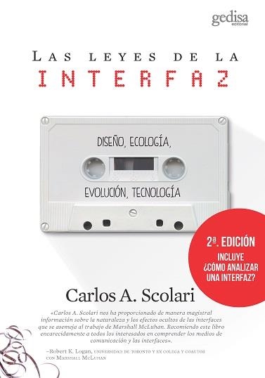 LAS LEYES DE LA INTERFAZ | 9788418525131 | SCOLARI, CARLOS ALBERTO