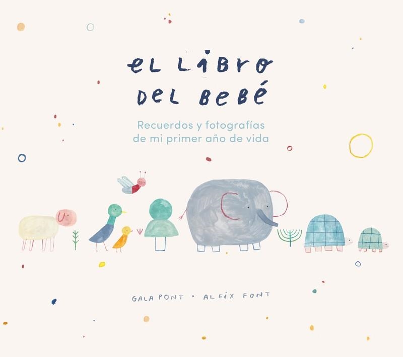 EL LIBRO DEL BEBÉ | 9788418538018 | PONT, GALA/FONT, ALEIX