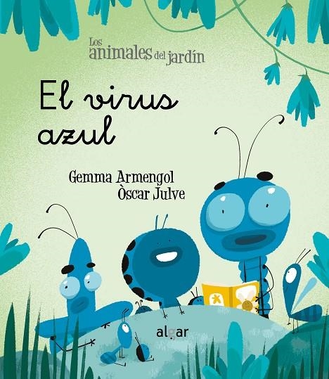 EL VIRUS AZUL | 9788491424550 | ARMENGOL I MORELL, GEMMA