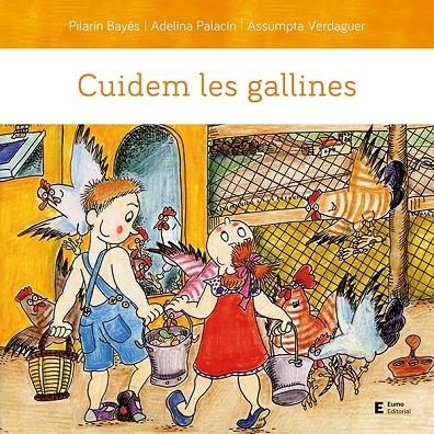 CUIDEM LES GALLINES | 9788497667203 | PALACÍN PEGUERA, ADELINA/BAYÉS LUNA, PILARÍN/VERDAGUER DODAS, ASSUMPTA