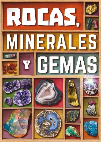 E.ROCAS,MINERALES Y GEMAS | 9788467590784 | FARNDON, JOHN