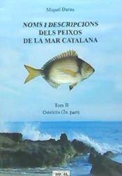 NOMS I DESCRIPCIONS DELS PEIXOS DE LA MAR CATALANA | 9788427365094 | DURAN , MIQUEL