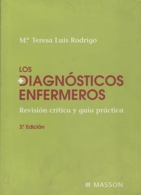 DIAGNOSTICOS ENFERMEROS : REVISION CRITICA Y GUIA PRACTICA | 9788445814079 | LUIS RODRIGO, M. TERESA