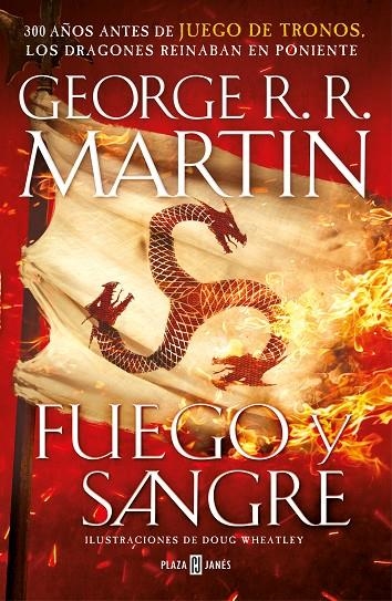 FUEGO Y SANGRE (CANCIÓN DE HIELO Y FUEGO) | 9788401024061 | MARTIN, GEORGE R.R./WHEATLEY, DOUG