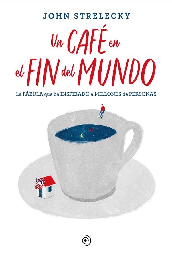 UN CAFÉ EN EL FIN DEL MUNDO | 9788418128141 | STRELECKY, JOHN