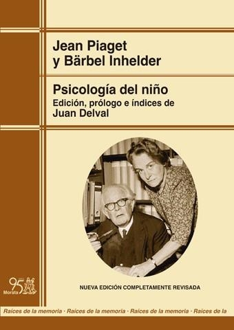 PSICOLOGÍA DEL NIÑO (EDICIÓN RENOVADA) | 9788471128034 | PIAGET, JEAN/INHELDER, BÄRBEL