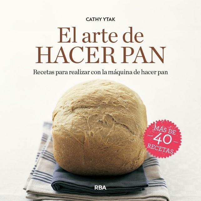 EL ARTE DE HACER PAN | 9788491873822 | YTAK CATHY