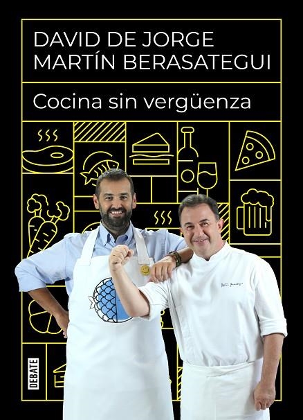 COCINA SIN VERGÜENZA | 9788418006968 | DE JORGE, DAVID/BERASATEGUI, MARTÍN