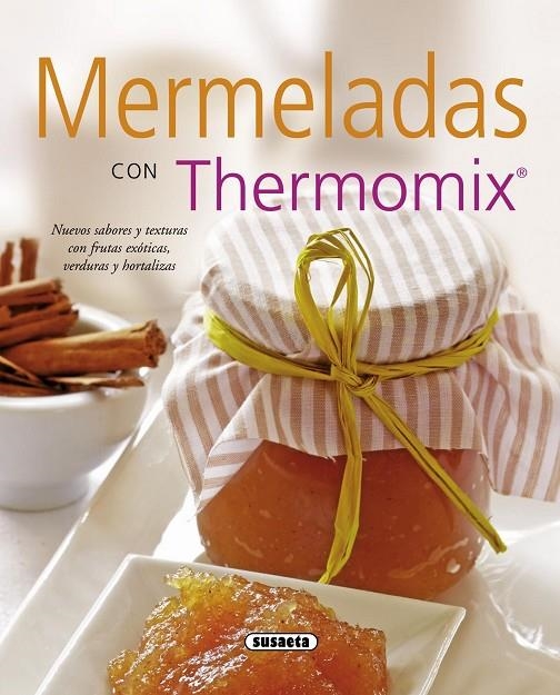 MERMELADAS CON THERMOMIX | 9788467714142 | SUSAETA, EQUIPO