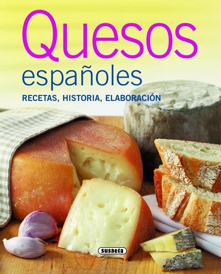 QUESOS ESPAÑOLES | 9788467705676 | SUSAETA, EQUIPO