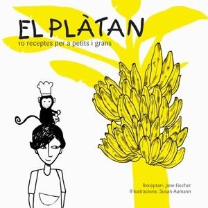 EL PLÀTAN | 9788492607136 | FISCHER, JANE