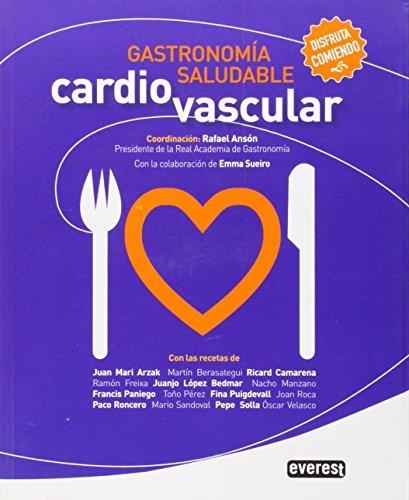 GASTRONOMIA SALUDABLA CARDIO VASCULAR | 9788444121925 | ANSON, RAFAEL