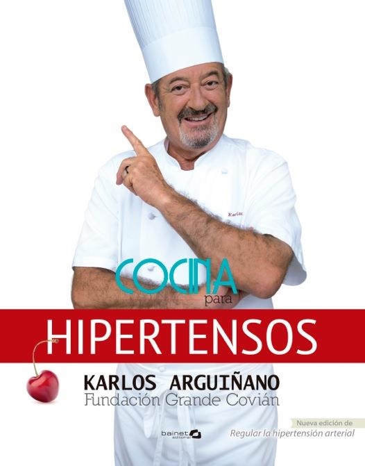 RECETAS PARA LA HIPERTENSOS | 9788496177970 | ARGUIÑANO, CARLOS