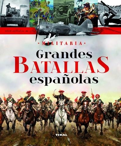 GRANDES BATALLAS ESPAÑOLAS | 9788499280684 | VÁZQUEZ GARCÍA, JUAN/MOLINA FRANCO, LUCAS