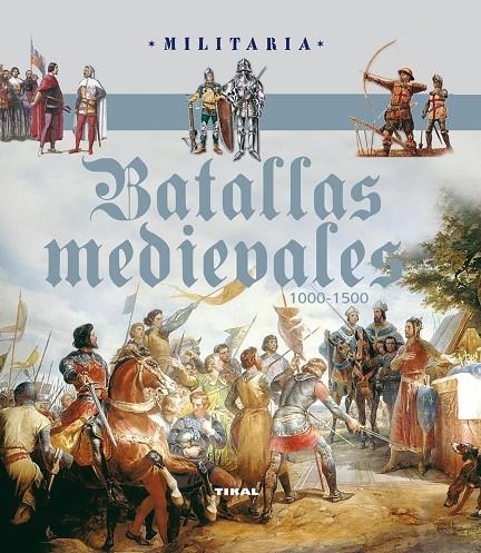 BATALLAS MEDIEVALES | 9788499281896 | VARIOS AUTORES