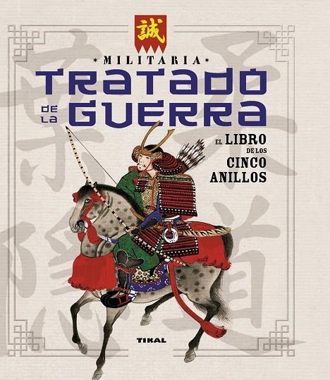 TRATADO DE LA GUERRA | 9788499282725 | MIYAMOTO, MUSASHI/BERGAMINO, GIORGIO/PALITTA, GIANNI