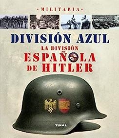 DIVISION AZUL | 9788499280783 | CABALLERO JURADO, CARLOS