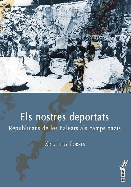 ELS NOSTRES DEPORTATS | 9788415432449 | LLUY TORRES, XICU